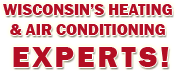 Wisconsin's heating and air conditioning (HVAC) experts